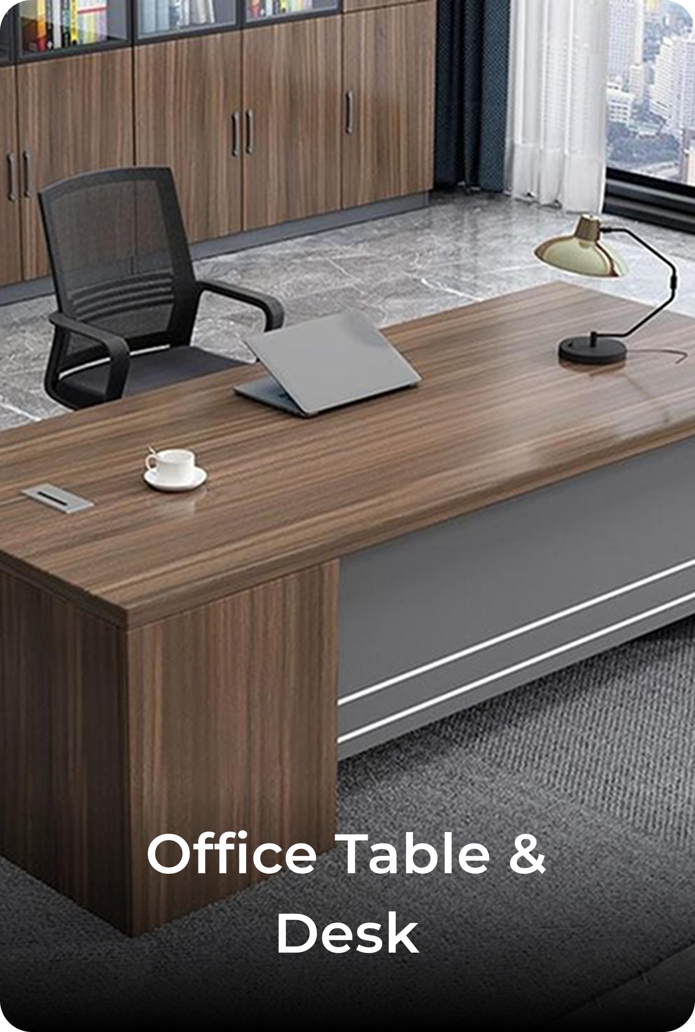 Office Table & Desk up